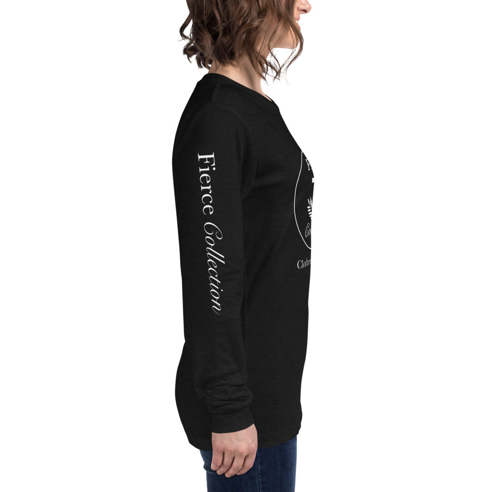 Fierce Collection - Unisex Long Sleeve Tee