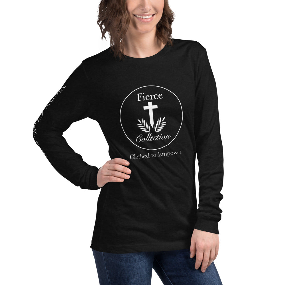 Fierce Collection - Unisex Long Sleeve Tee