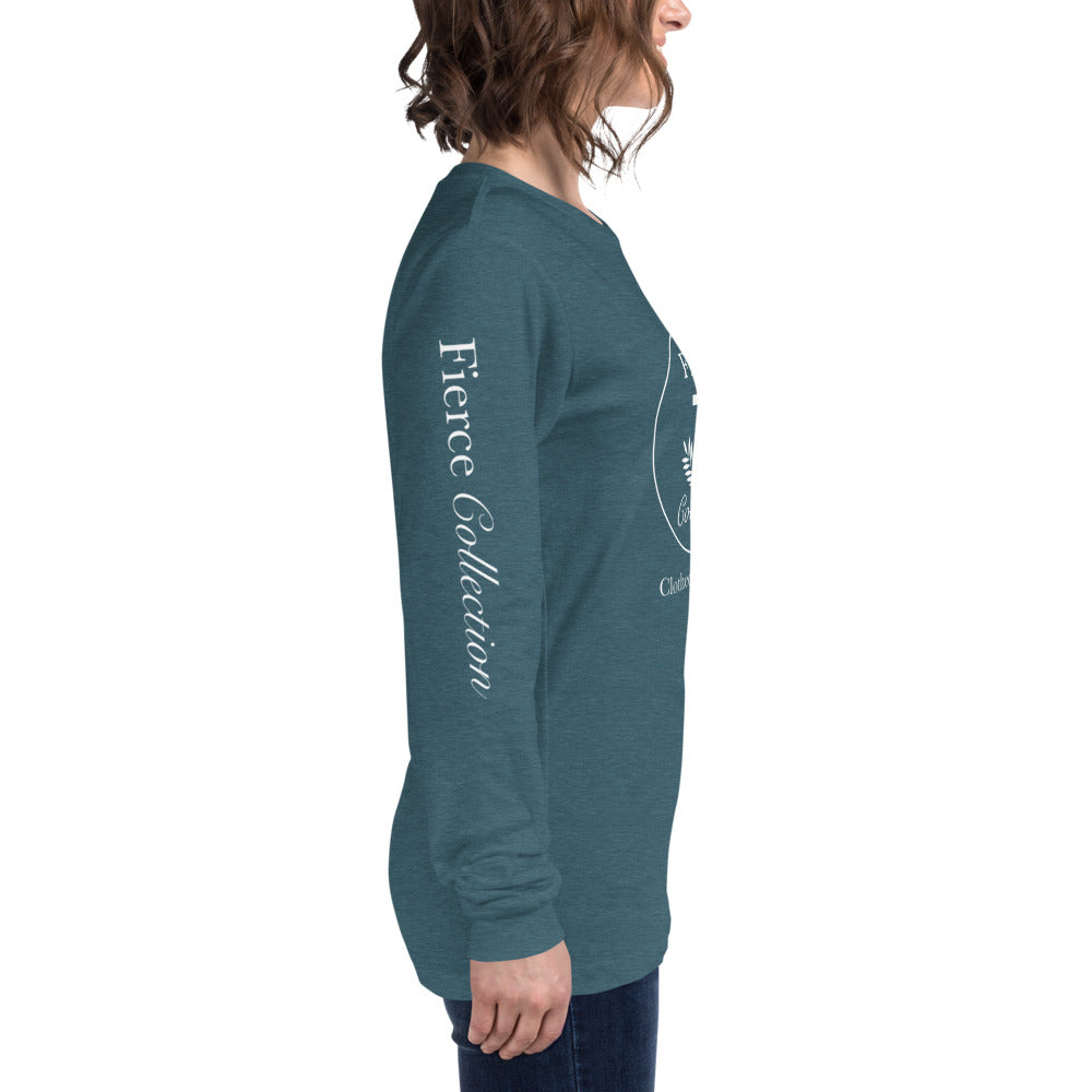 Fierce Collection - Unisex Long Sleeve Tee