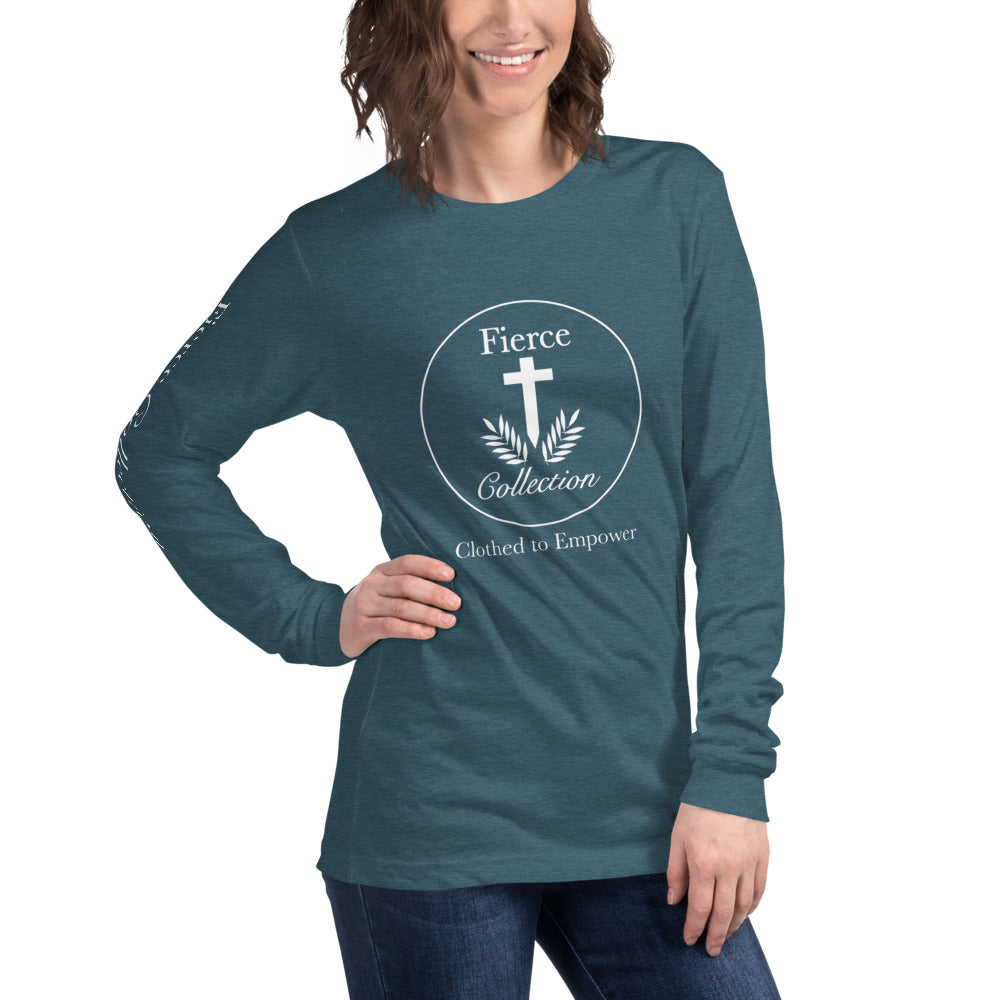 Fierce Collection - Unisex Long Sleeve Tee