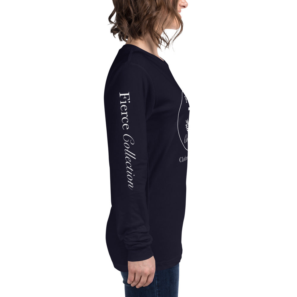 Fierce Collection - Unisex Long Sleeve Tee