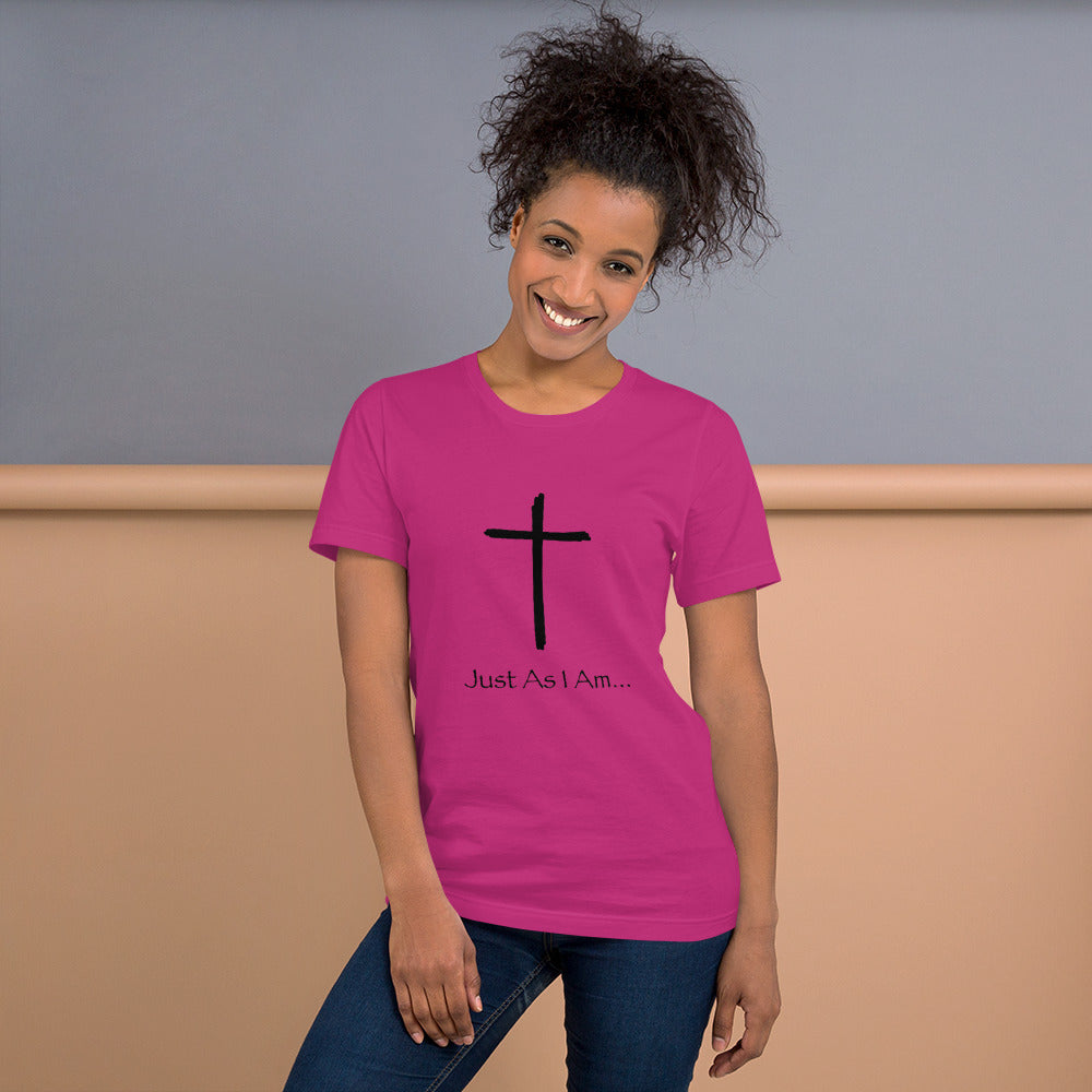 Just As I Am - Short-Sleeve Unisex T-Shirt